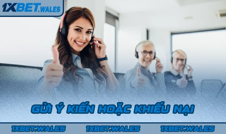 Gửi ý kiến hoặc khiếu nại