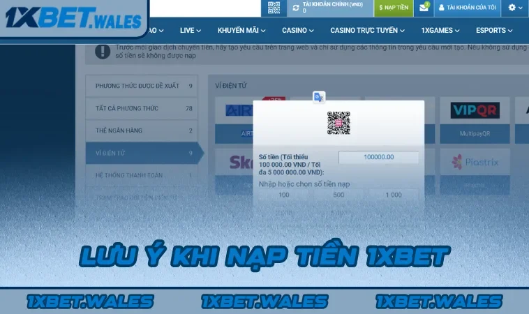 Lưu ý khi nạp tiền 1XBET