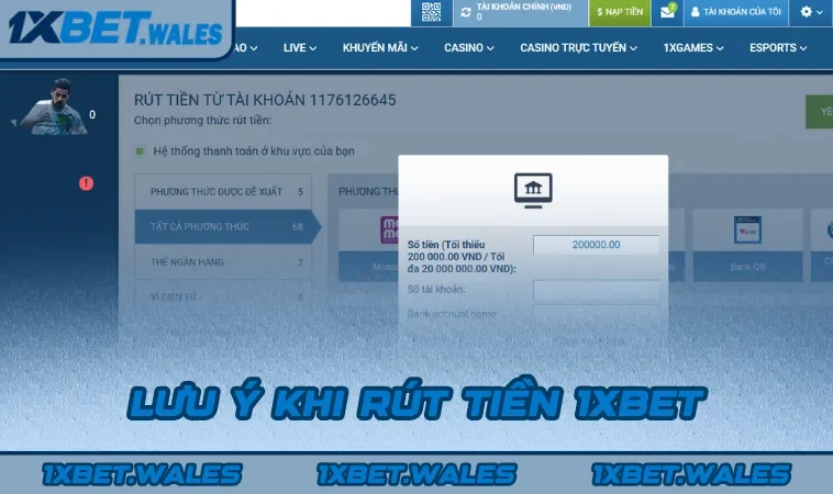Lưu ý khi rút tiền 1XBET