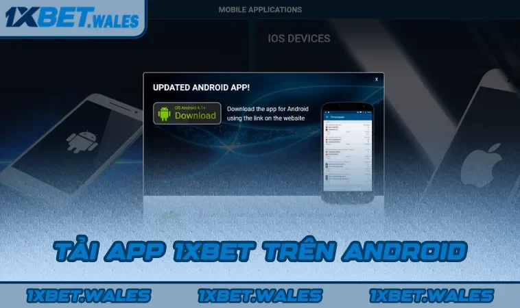 Tải app 1XBET trên Android
